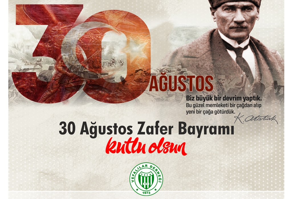 30 Ağustos Zafer Bayramı Kutlu Olsun