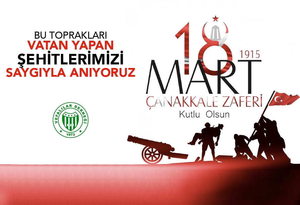 18 Mart Çanakkale Zaferi Kutlu Olsun